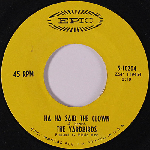 The Yardbirds - Ha Ha Said The Clown (7", Single)