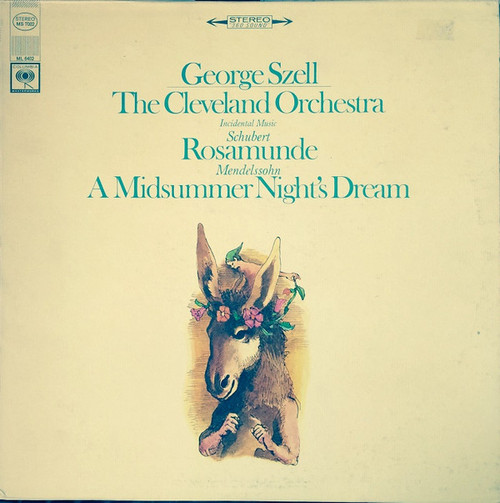 George Szell, The Cleveland Orchestra, Schubert*, Mendelssohn* - Rosamunde / A Midsummer Night's Dream (LP, Album)