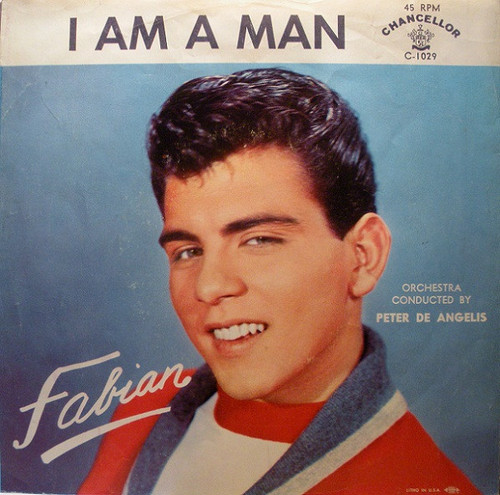 Fabian (6) - I'm A Man (7", Single)