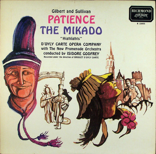 Gilbert & Sullivan, The D'Oyly Carte Opera Company* With The New Promenade Orchestra Conducted By Isidore Godfrey - Patience, The Mikado "Highlights" (LP)