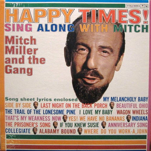 Mitch Miller And The Gang - Happy Times!‒Sing Along With Mitch (LP, Album, Mono, Gat)
