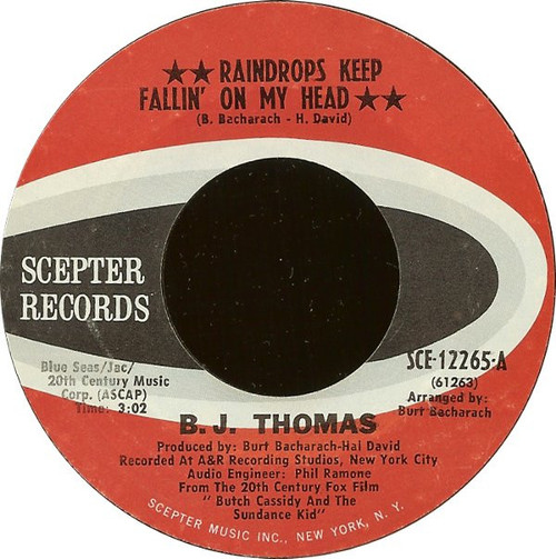 B.J. Thomas - Raindrops Keep Fallin' On My Head - Scepter Records - SCE-12265 - 7", Single, Styrene, Pit 907920686