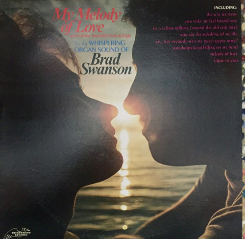 Brad Swanson - My Melody of Love (LP, Album)