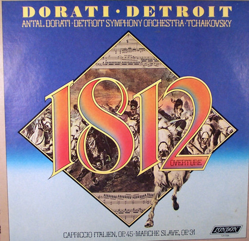 Antal Dorati ‚óè Detroit Symphony Orchestra ‚óè Pyotr Ilyich Tchaikovsky - 1812 Overture / Capriccio Italien, Op.45 ‚Ä¢ Marche Slave, Op.31 - London Records, London Records - CS 7118, CS7118 - LP, Album, Club 910107157