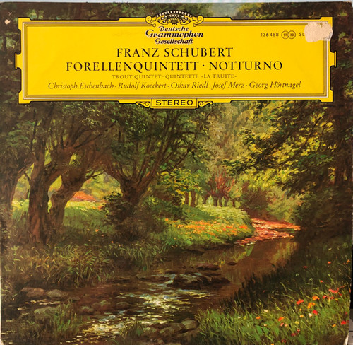 Franz Schubert / Christoph Eschenbach • Rudolf Koeckert • Oskar Riedl • Josef Merz • Georg Hörtnagel - Forellenquintett • Notturno (LP, Album)