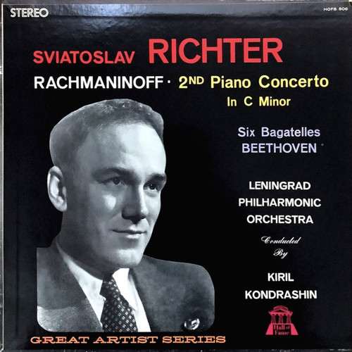 Sviatoslav Richter - Rachmaninoff* / Beethoven*  -  Leningrad Philharmonic Orchestra Conducted By  Kiril Kondrashin - 2nd Piano Concerto In C Minor  / Six Bagatelles (LP, Comp)