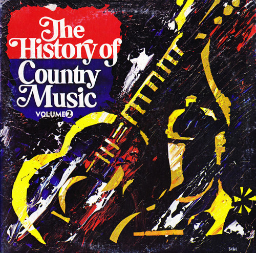 Various - The History Of Country Music - Volume 2 (LP, Comp)