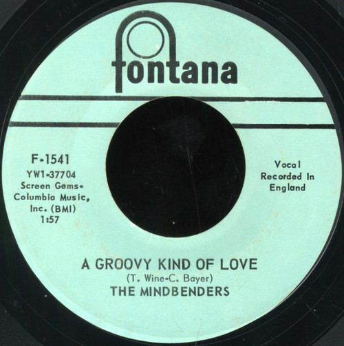 The Mindbenders - A Groovy Kind Of Love / Love Is Good (7", Single, Styrene, Ric)