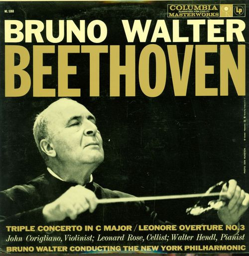 Beethoven* - John Corigliano (2) ; Leonard Rose ; Walter Hendl, Bruno Walter Conducting The New York Philharmonic* - Triple Concerto In C Major / Leonore Overture No. 3 (LP, Mono)