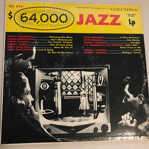 Various - $64,000 Jazz - Columbia - CL 777 - LP, Album, Comp, Mono 911412937
