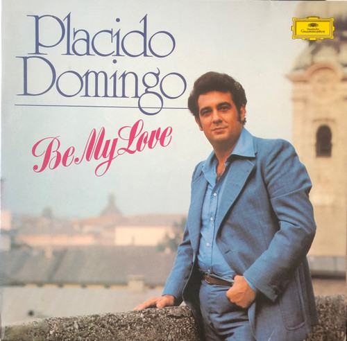 Placido Domingo - Be My Love - Deutsche Grammophon - 2530 700 - LP 911738110