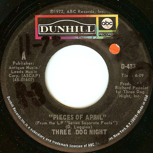 Three Dog Night - Pieces Of April / The Writings On The Wall (7", Styrene)