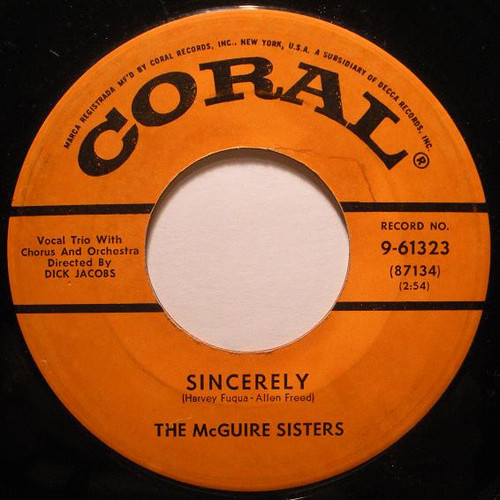 The McGuire Sisters* - Sincerely (7", Single, Glo)