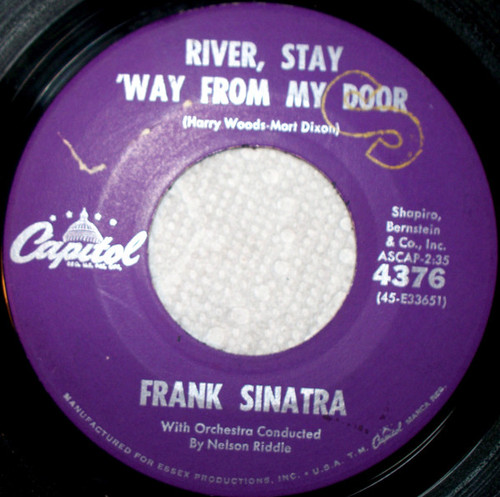 Frank Sinatra - River, Stay 'Way From My Door / It's Over It's Over It's Over (7")