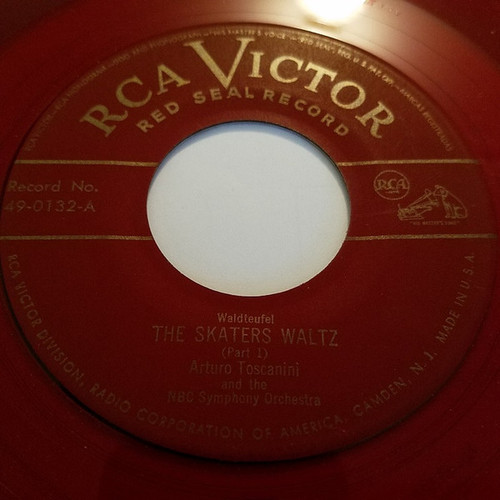 Arturo Toscanini And The NBC Symphony Orchestra - The Skaters Waltz  (7", Red)