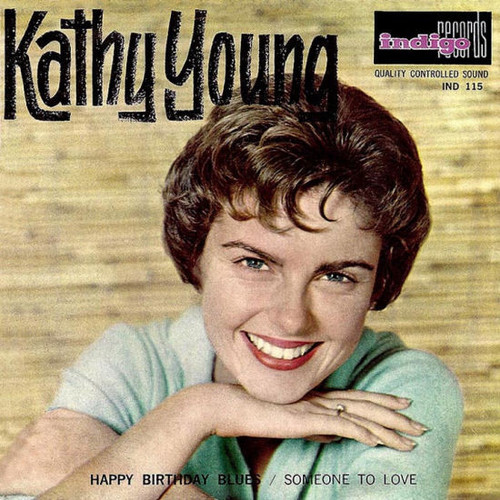 Kathy Young With The Innocents (2) - Happy Birthday Blues (7", Single)