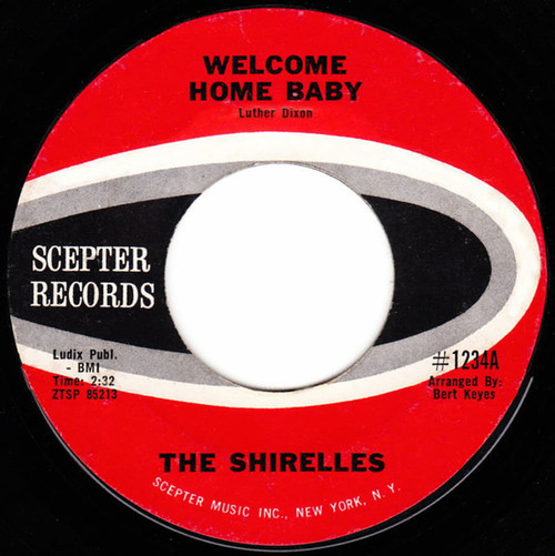 The Shirelles - Welcome Home Baby (7", Styrene, Ter)