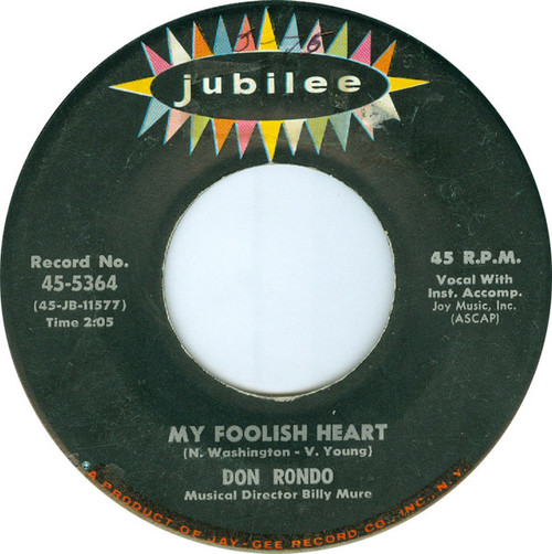 Don Rondo - My Foolish Heart / Leave Your Troubles On My Lips (7", Single)