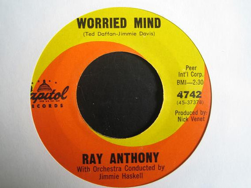 Ray Anthony - Worried Mind / Al Di La - Capitol Records - 4742 - 7", Single, Los 914793574