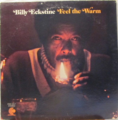 Billy Eckstine - Feel The Warm (LP, Album)