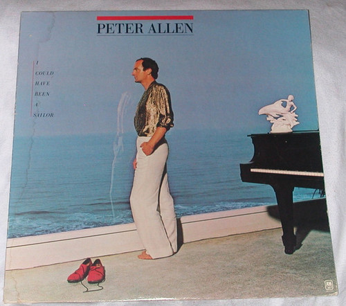 Peter Allen - I Could Have Been A Sailor (LP, Album, Promo)