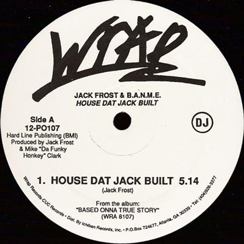 Jack Frost & B.A.N.M.E. - House Dat Jack Built / B.A.N.M.E. (12", Promo)