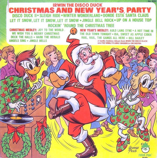 Irwin The Disco Duck And The Wibble Wabble Singers & Orchestra* - Christmas And New Year's Party (LP, Album)