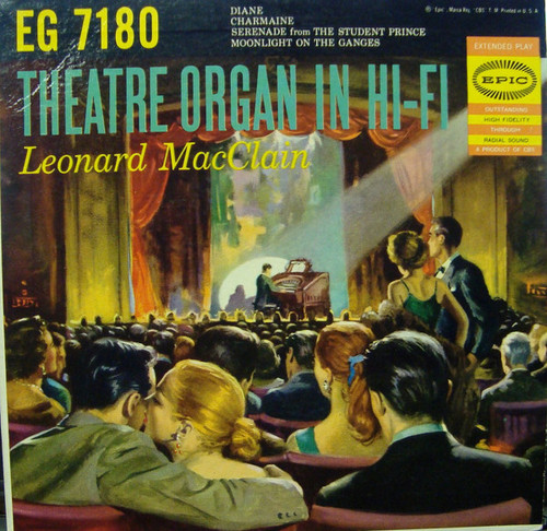 Leonard MacClain - Theatre Organ In Hi-Fi (7", EP)