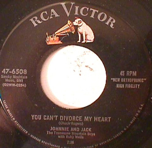 Johnnie And Jack / The Tennessee Mountain Boys With Ruby Wells - You Can't Divorce My Heart/Baby It's In The Making (7", Single)