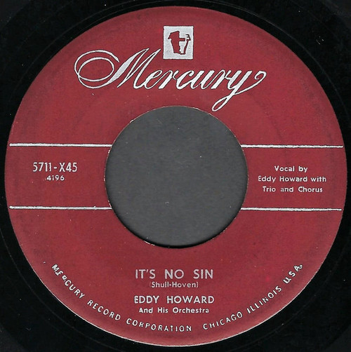 Eddy Howard And His Orchestra - It's No Sin (7", Single)