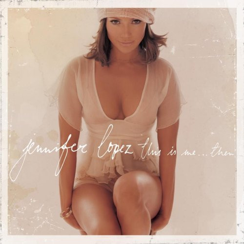 Jennifer Lopez - This Is Me ... Then (CD, Album)