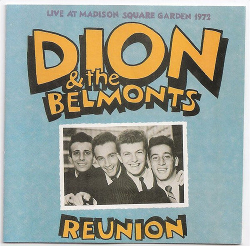Dion & The Belmonts - Live At Madison Square Garden 1972 (CD, Album)