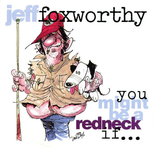 Jeff Foxworthy - You Might Be A Redneck If... (CD, Album, Club, RP)