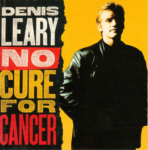 Denis Leary - No Cure For Cancer (CD, Album)
