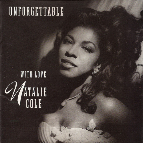 Natalie Cole - Unforgettable With Love - Elektra - 9 61049-2 - CD, Album 921265706