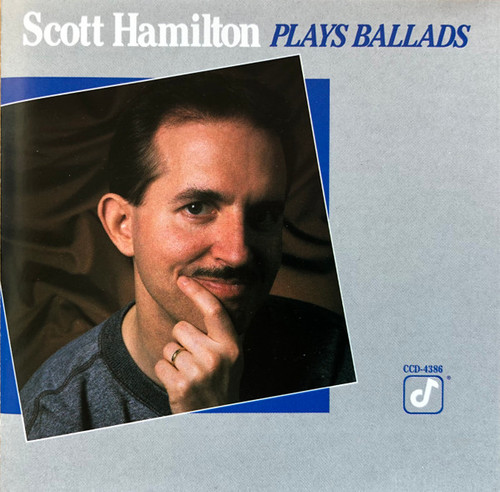 Scott Hamilton - Plays Ballads (CD, Album, RP)