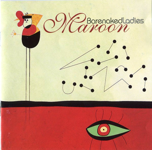 Barenaked Ladies - Maroon (CD, Album, Oly)