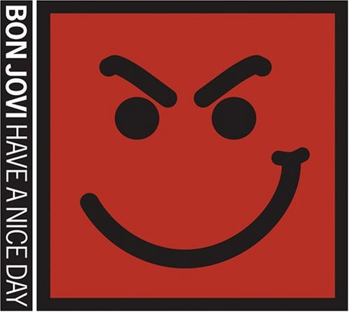 Bon Jovi - Have A Nice Day (CD, Album, Club)