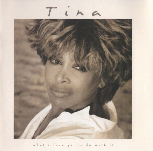Tina* - What's Love Got To Do With It (CD, Album)