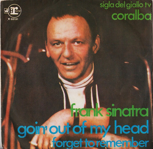 Frank Sinatra - Goin' Out Of My Head / Forget To Remember (7")