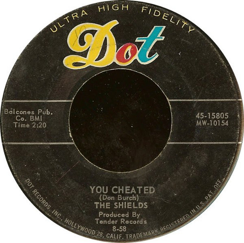 The Shields - You Cheated / That's The Way It's Gonna Be (7", Single)