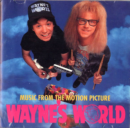 Various - Music From The Motion Picture Wayne's World (CD, Comp)