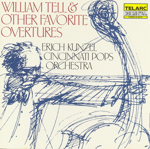 Erich Kunzel, Cincinnati Pops Orchestra - William Tell & Other Favorite Overtures (CD, Album, RE)