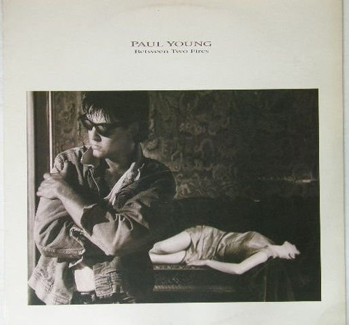 Paul Young - Between Two Fires (LP, Album)