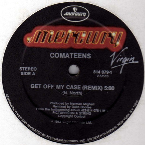 Comateens - Get Off My Case (Remix) (12")