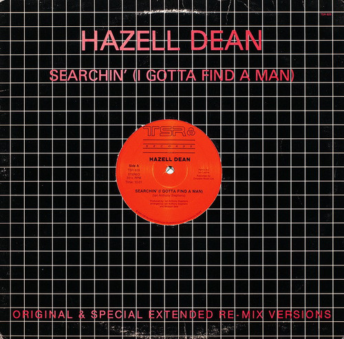 Hazell Dean - Searchin' (I Gotta Find A Man) (Original & Special Extended Re-Mix Versions) (12", Mono)