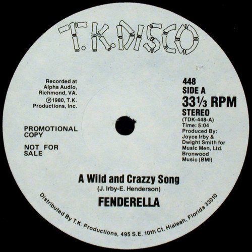 Joyce "Fenderella" Irby - A Wild And Crazzy Song - T.K. Disco - 448 - 12", Promo 939357145