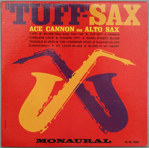 Ace Cannon His Alto Sax* - "Tuff"-Sax (LP, Album, Mono)