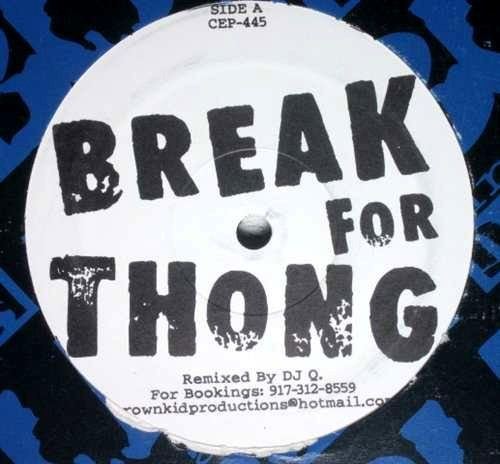 Unknown Artist - Break For Thong / Follow The Thong (12", Unofficial)