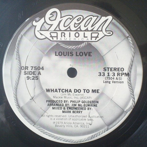 Louis Love (2) - Whatcha Do To Me (12")